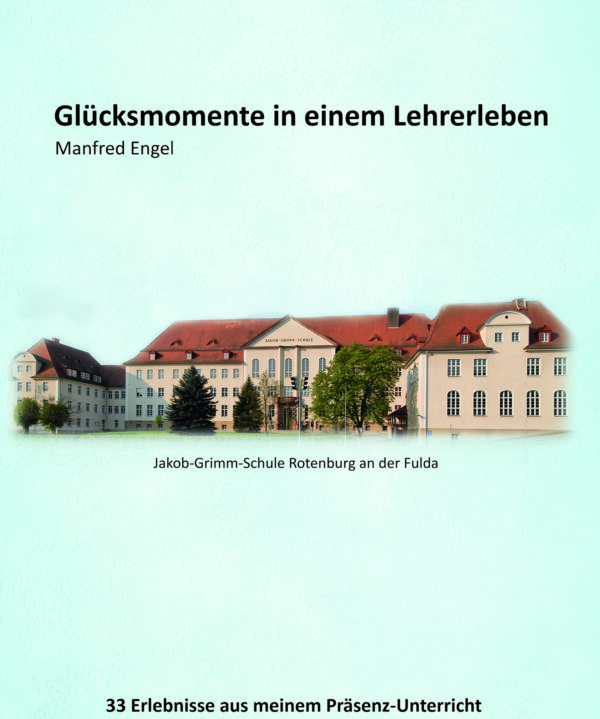 Glücksmomente in einem Lehrerleben